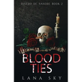 Blood Ties: A Dark Cartel Romance