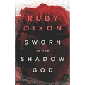 Sworn to the Shadow God: An Epic Fantasy Romance