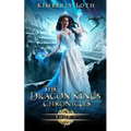 The Dragon Kings Chronicles: Book 2