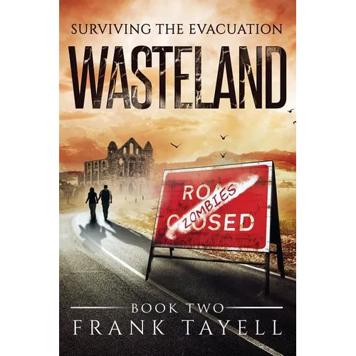 Surviving The Evacuation Book 2: Wasteland