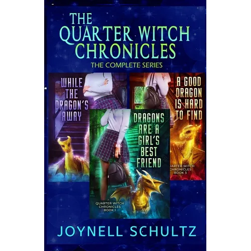 The Quarter Witch Chronicles: The Complete Series