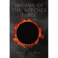 Dreams of the Witches Three