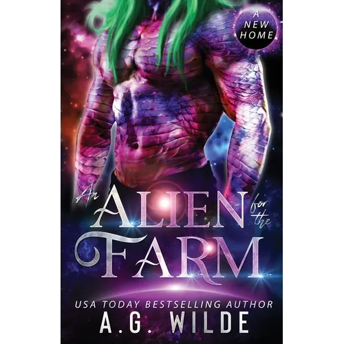 An Alien for the Farm: A Sci-fi Alien Romance