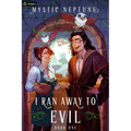I Ran Away to Evil: A Cozy Litrpg Rom-Com