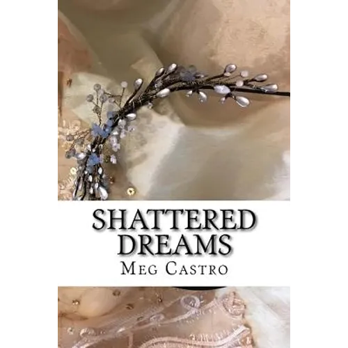 Shattered Dreams