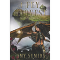 A Fey Harvest