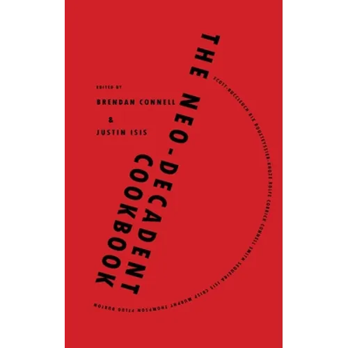 The Neo-Decadent Cookbook