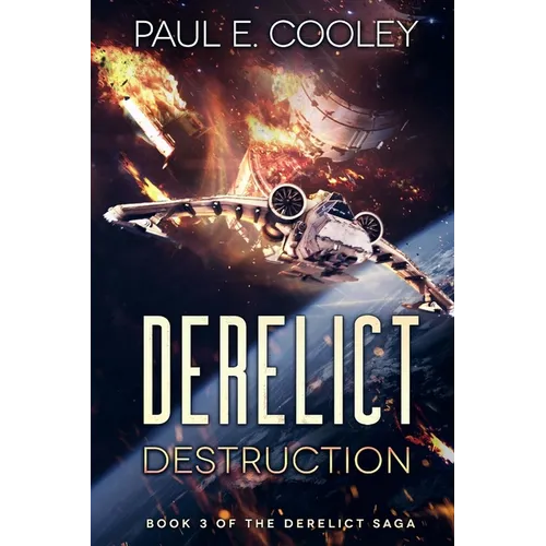 Derelict: Destruction
