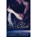 The X-Club (A Krinar Story)