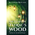 The Lights of Ystrac's Wood