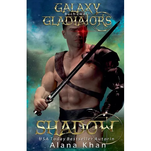 Shadow (Galaxy Gladiators Alien Abduction Romance Series Book 2)