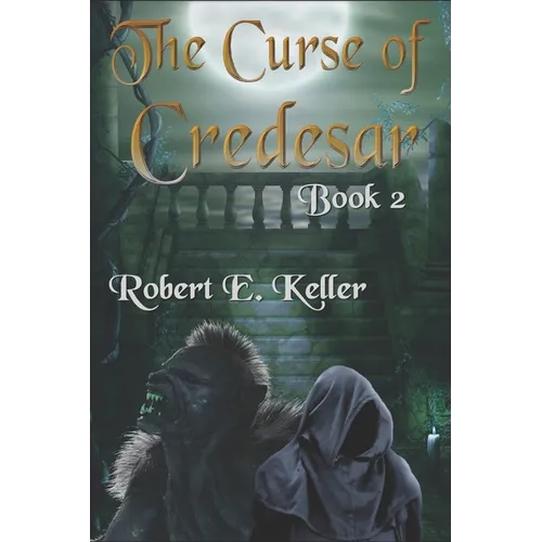 The Curse of Credesar, Book 2