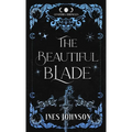The Beautiful Blade