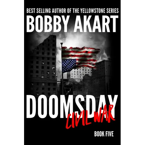 Doomsday Civil War: A Post-Apocalyptic Survival Thriller
