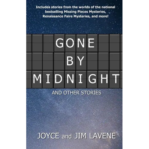 Gone by Midnight and other stories