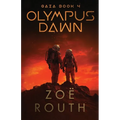 Olympus Dawn: A near-future sci-fi technothriller and colonization novel