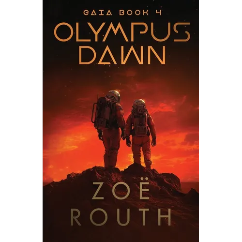 Olympus Dawn: A near-future sci-fi technothriller and colonization novel