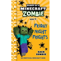 Diary of a Minecraft Zombie, Book 13: Friday Night Frights