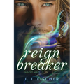 Reign Breaker
