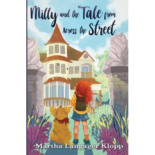 Milly and the Tale from Across the Street