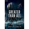 Greater Than All: A Dark Sci-Fi Epic Fantasy