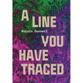 A Line You Have Traced