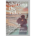 Shifting the Tides: A Sci-Fi Time Travel Romance