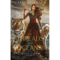 Of Threads and Oceans