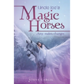 Uncle Joe's Magic Horses: Amy Makes Changes