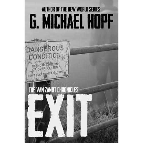 Exit: The Van Zandt Chronicles
