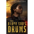 The Black God's Drums