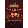 The Thorn of Dentonhill