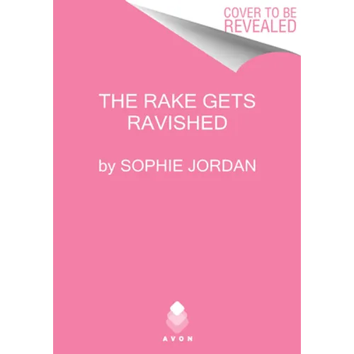 The Rake Gets Ravished