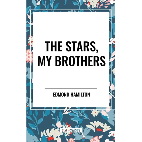 Stars, My Brothers