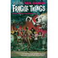 Fragile Things: Short Fictions and Wonders