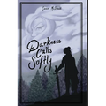 Darkness Calls Softly