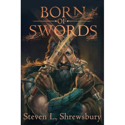 Born of Swords