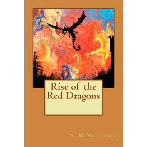 Rise of the Red Dragons
