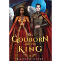The Godborn and the King