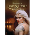 The Legend of Lake Sangre: Summer's Reign