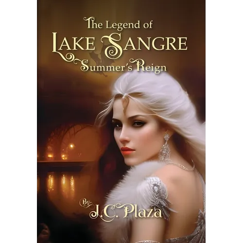 The Legend of Lake Sangre: Summer's Reign