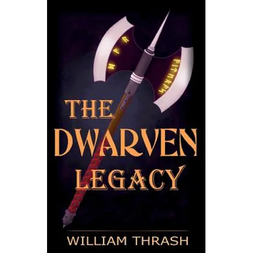 The Dwarven Legacy