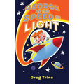 George at the Speed of Light
