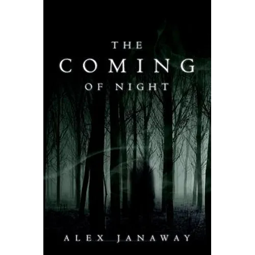 The Coming of Night