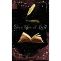 Once Upon A Quill