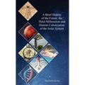 A Brief History of the Future, the Third Millennium and Human Colonization of the Solar System: The Terraforming of Mars and Venus