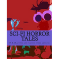 SCI-FI Horror Tales