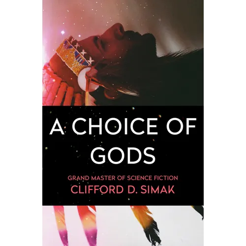 A Choice of Gods
