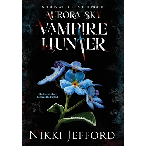 Aurora Sky Vampire Hunter, Duo 3 (Whiteout & True North)