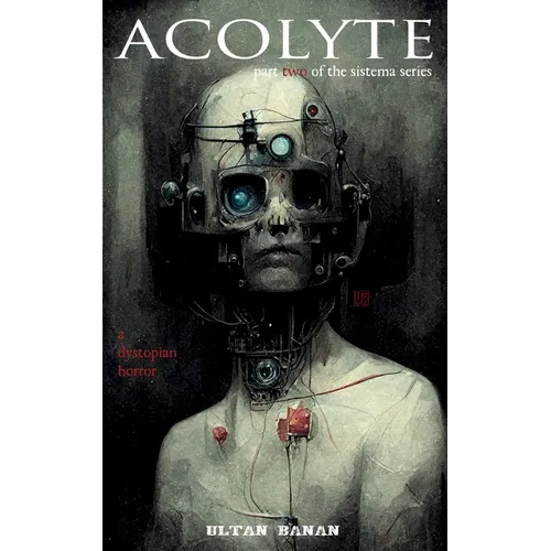 Acolyte: A Dystopian Horror